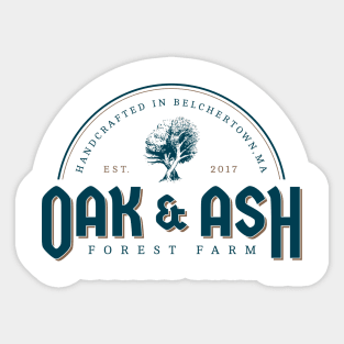 Oak and Ash Farm Sticker